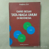 garis Besar tata Niaga Umum Di Indonesia