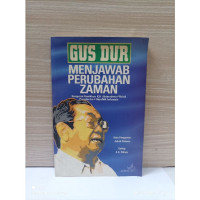 Gus Dur Menjawab Perubahan Zaman