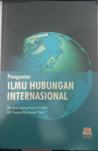 Pengantar Ilmu Hubungan Internasional