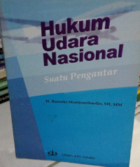 Hukum Udara Nasional, Suatu Pengantar