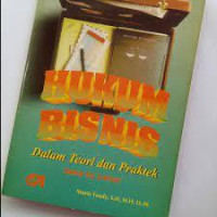 Hukum Bisnis : Dalam Teori dan Praktek Buku ke 4