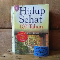 Hidup Sehat 100 Tahun