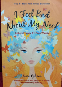 I Feel Bad About My Neck
