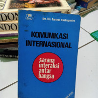 Komunikasi Internasional : Sarana Interaksi antar bangsa