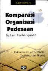 Komparasi Organisasi Pedesaan Dalam Pembangunan