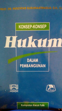 Konsep-Konsep hukum Dalam Pembangunan