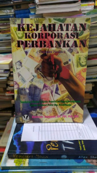 Kejahatan Korporasi Perbankan