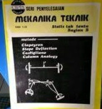 Mekanika Teknik: Statis Tak Tentu Bagian B (Seri Penyelesaian)