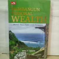 Membangun Personal Wealth: Menuju Masa Depan Lebih Terencana