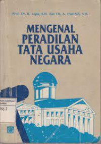 Mengenal Peradilan Tata Usaha Negara