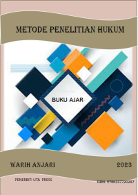 Metode Penelitian Hukum : Buku Ajar