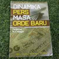 Dinamika Pers Masa Orde Baru