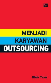 Menjadi Karyawan Outsourcing