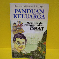 Panduan Keluarga: Memilih dan Menggunakan Obat