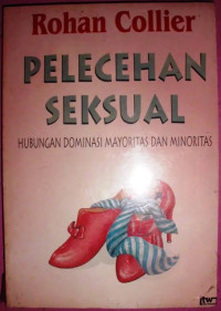 Pelecehan Seksual  Hubungan Dominasi Mayoritas Dan Minoritas