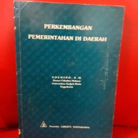 Perkembangan Pemerintahan Di Daerah