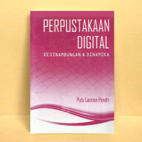 Perpustakaan Digital : Keseimbangan & Dinamika