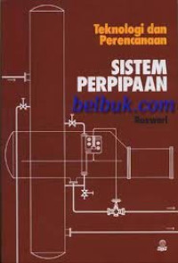 Teknologi dan Perencanaan Sistem Perpipaan