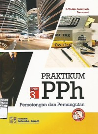 Praktikum PPH : Pemotongan dan Pemungutan Edisi 2