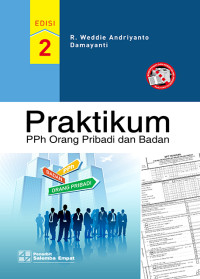 Praktikum PPH : Orang Pribadi dan Badan Edisi 2