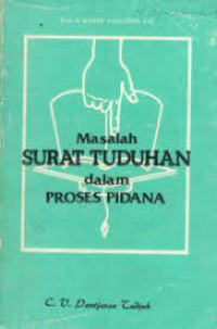 Masalah Surat Tuduhan dalam Proses Pidana