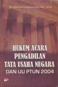 Hukum Acara Pengadilan Tata Usaha Negara Dan UU PTUN 2004