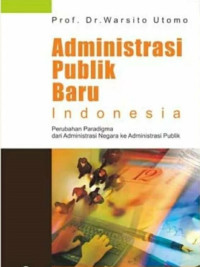 Administrasi Publik Baru Indonesia