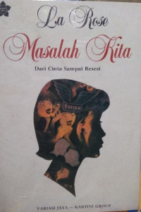 Masalah Kita Dari Cinta sampai Resesi