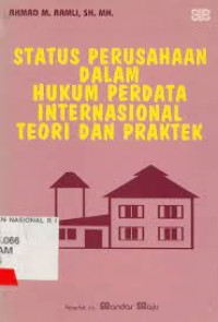 Status Perusahaan Dalam Hukum Perdata Internasional Teori Dan Praktek