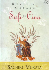 Gemerlap Cahaya Sufi dari Cina