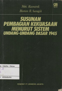 Susunan Pembagian Kekuasaan Menurut Sistem UUD 1945