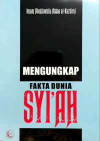 Mengungkap Fakta Dunia Syi'ah