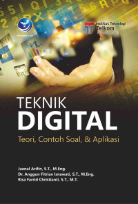 Teknik Digital: Teori, Contoh Soal, & Aplikasi