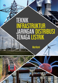 Teknik Infrastruktur Jaringan Distribusi Tenaga Listrik