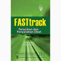 Fastrack Peracikan dan Penyerahan Obat