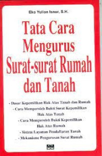 Tata Cara Mengurus Surat-Surat Rumah dan Tanah