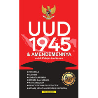 UUD 1945 & Amendemennya untuk Pelajar dan Umum